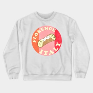 Florence Cannoli! Crewneck Sweatshirt